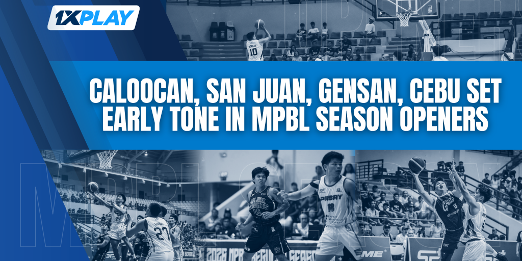 Caloocan, San Juan, GenSan, Cebu Set Early Tone in MPBL Season Openers